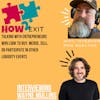 How2Exit Episode 55: Wayne Mullins - Founder of Ugly Mug Marketing, CEO, Entrepreneur and Author.