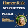 Kirsten Morehouse on Stereotypes