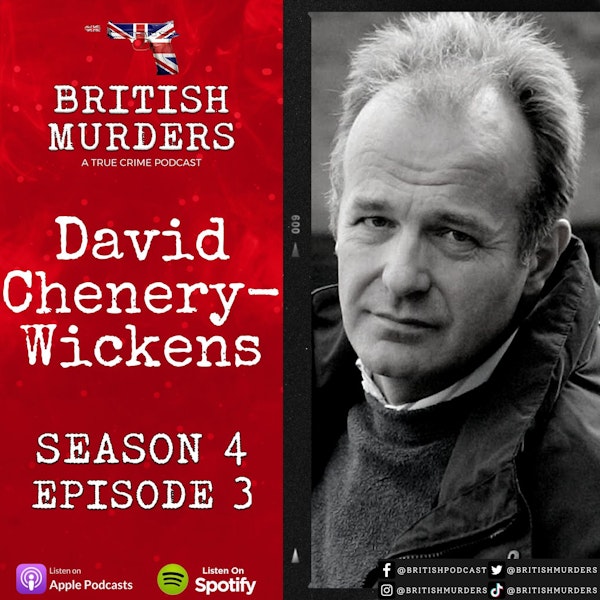 S04E03 - David Chenery-Wickens (The Murder of Diane Chenery-Wickens)