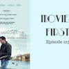 129: Manchester By The Sea - Movies First with Alex First Episode 127