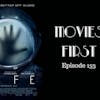 155: Life - Movies First with Alex First Episode 153