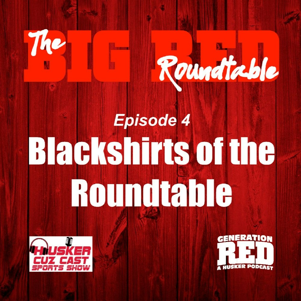 38 - Roundtable 4: Blackshirts of the Roundtable