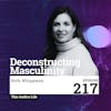 Deconstructing Masculinity with Ruth Whippman.