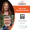 06/07/21 - (S5)/E21: Stephanie Rudeen (ALS Director) and David Judd (ALS patient) | MAY IS ALS AWARENESS