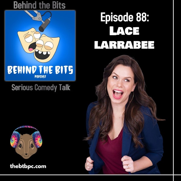 Episode 88: Lace Larrabee