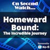 Homeward Bound: The Incredible Journey (1993) - 