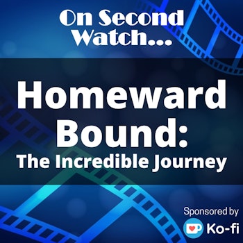 Homeward Bound: The Incredible Journey (1993) - 