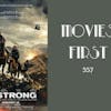 357: 12 Strong - Movies First with Alex First