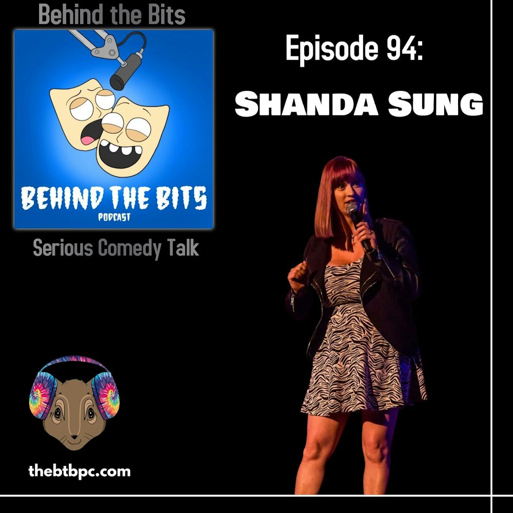 Episode 94: Shanda Sung