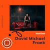 Interview with David Michael Frank