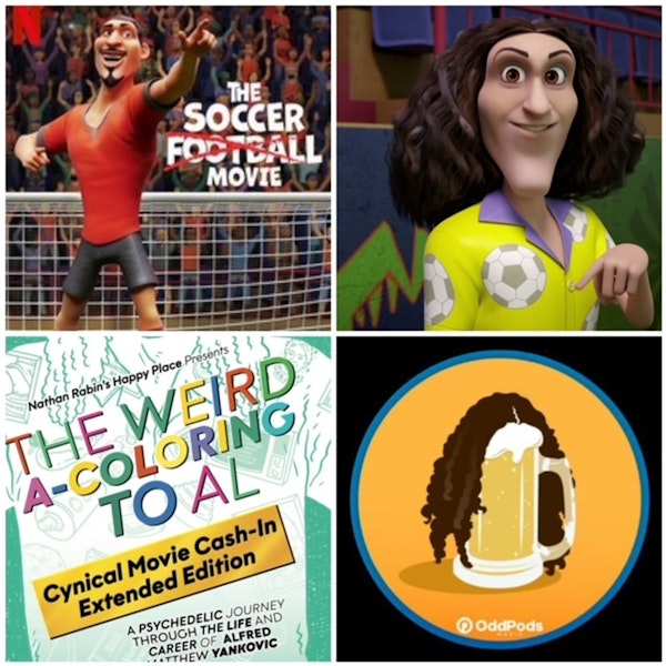 Ultra Special Bonus Episode: The Soccer Football Movie ft. Nathan Rabin