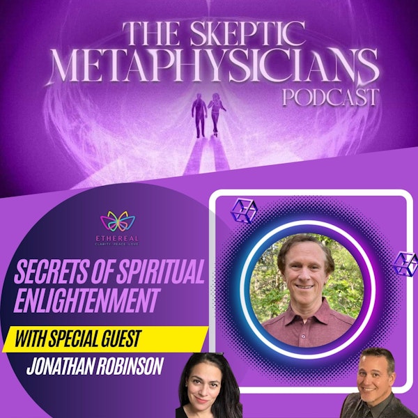 Unlocking the Secrets of Spiritual Enlightenment in 5 Minutes or Less | Jonathan Robinson
