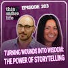 Turning Wounds into Wisdom: The Power of Storytelling with Sussi Mattsson