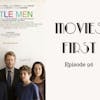 98: Little Men - Movies First with AlexFirst & Chris Coleman Episode 96