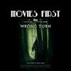 Wrong Turn (Horror, Thriller) (the @MoviesFirst review)