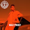 Interview with Max Frost