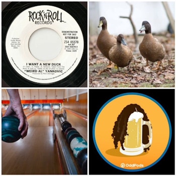 Episode 53: I Want a New Duck ft. What in the Hello, Duckpin, & Philly Twist