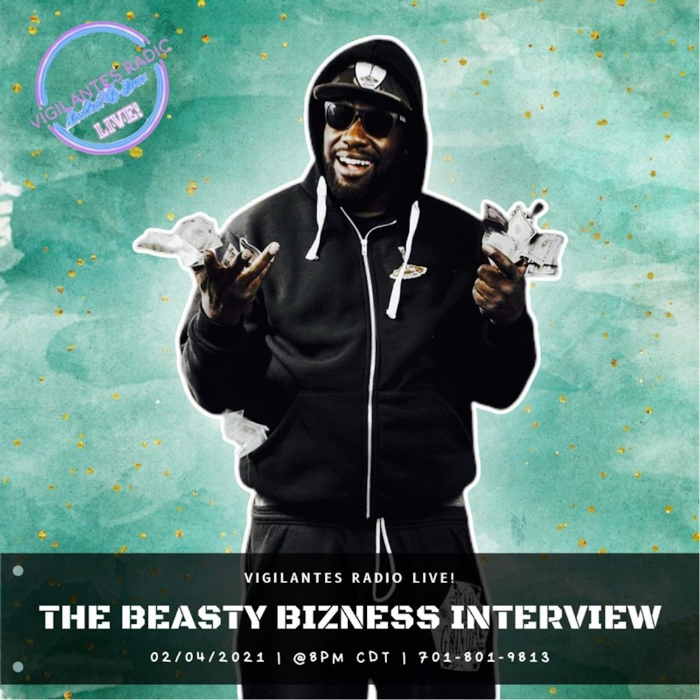 The Beasty Bizness Interview.