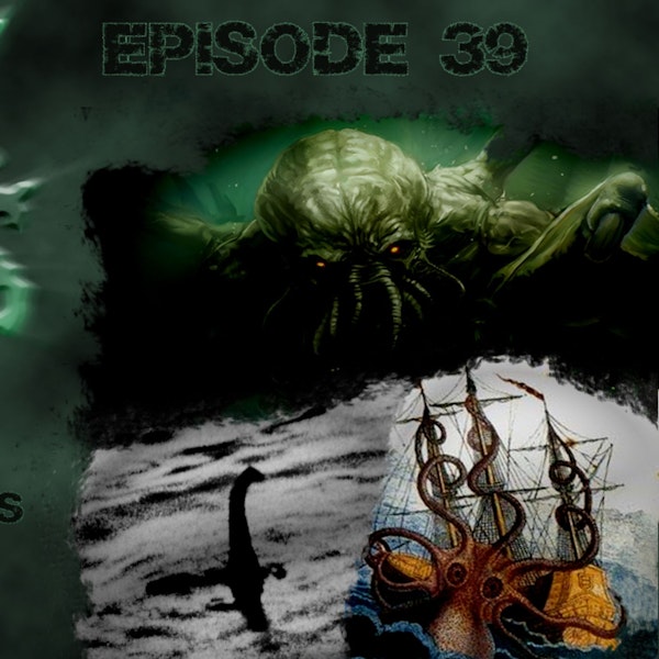 S139: Secrets beneath the waves | Sea Monsters | Loch Ness | Kraken| Bermuda triangle |