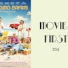 334: Swinging Safari - Movies First with Alex First