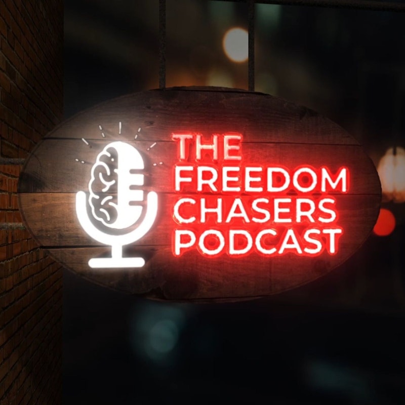 The Freedom Chasers Podcast