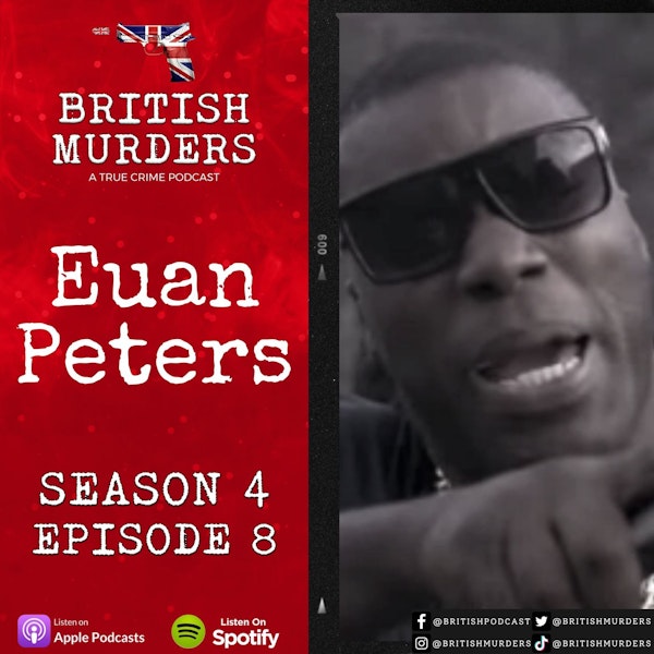 S04E08 - Euan Peters (The Murder of Shafiul Islam)