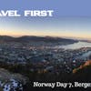 52: Norway Day 7 - Bergen Day 2