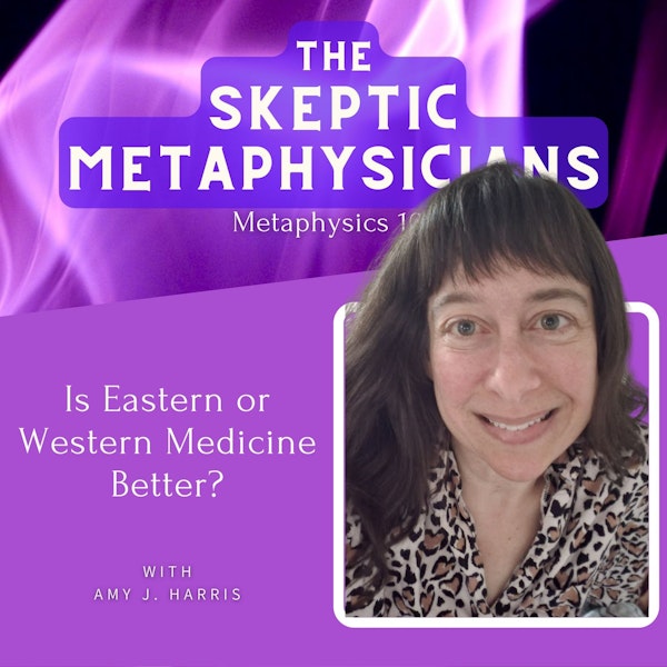 Is Eastern or Western Medicine Better? | Amy J Harris