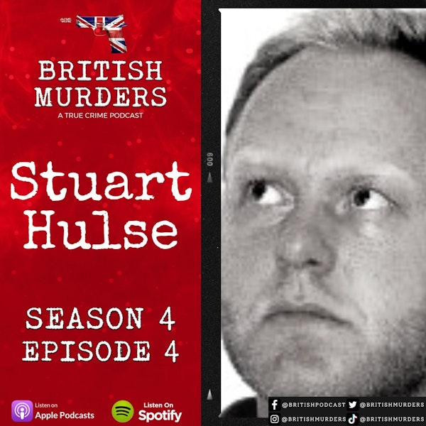 S04E04 - Stuart Hulse (The Murder of Shirley Brown)