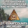 “This Creature was so Terrifying - He could have Picked up my Car and Hit Me with It” / St. Clair County, Michigan