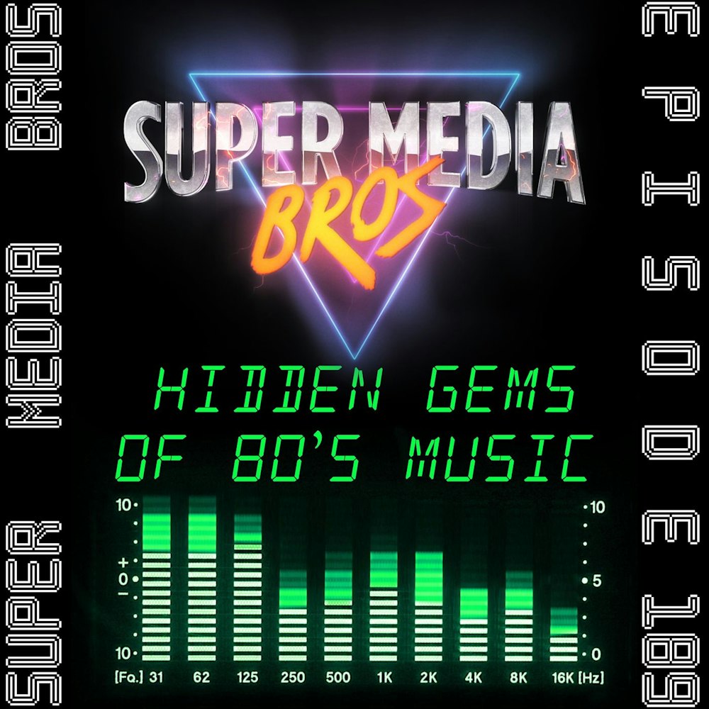 Hidden Gems of 80's Music (Ep. 189)