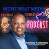 Transcending Fear and Pain to Achieve Success: Anthony Kitchens
