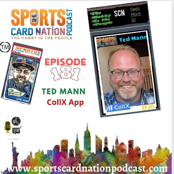 Ep.181 w/Ted Mann from CollX