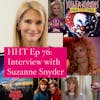 Ep 76: Interview w/Suzanne Snyder from “Killer Klowns,” “ROTLD II,” and more