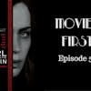 55: The Girl On The Train - Movies First with Alex First & Chris Coleman Episode 53
