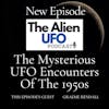 UFOs In The 1950s, What Were They Doing?