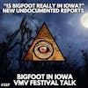 Are There Really Bigfoot in Iowa?