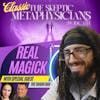 Classic - Real Magick and Mysticism