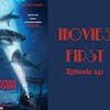 243: 47 Meters Down - Movies First with Alex First & Chris Coleman Episode 241