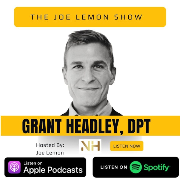 The Link Between Good Sex, Good Health, and Longevity with Grant Headley, DPT