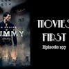 199: The Mummy - Movies First with Alex First & Chris Coleman Episode 197