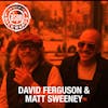 Interview with David Ferguson & Matt Sweeney
