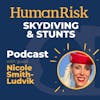 Nicole Smith-Ludvik on Skydiving & Stunts