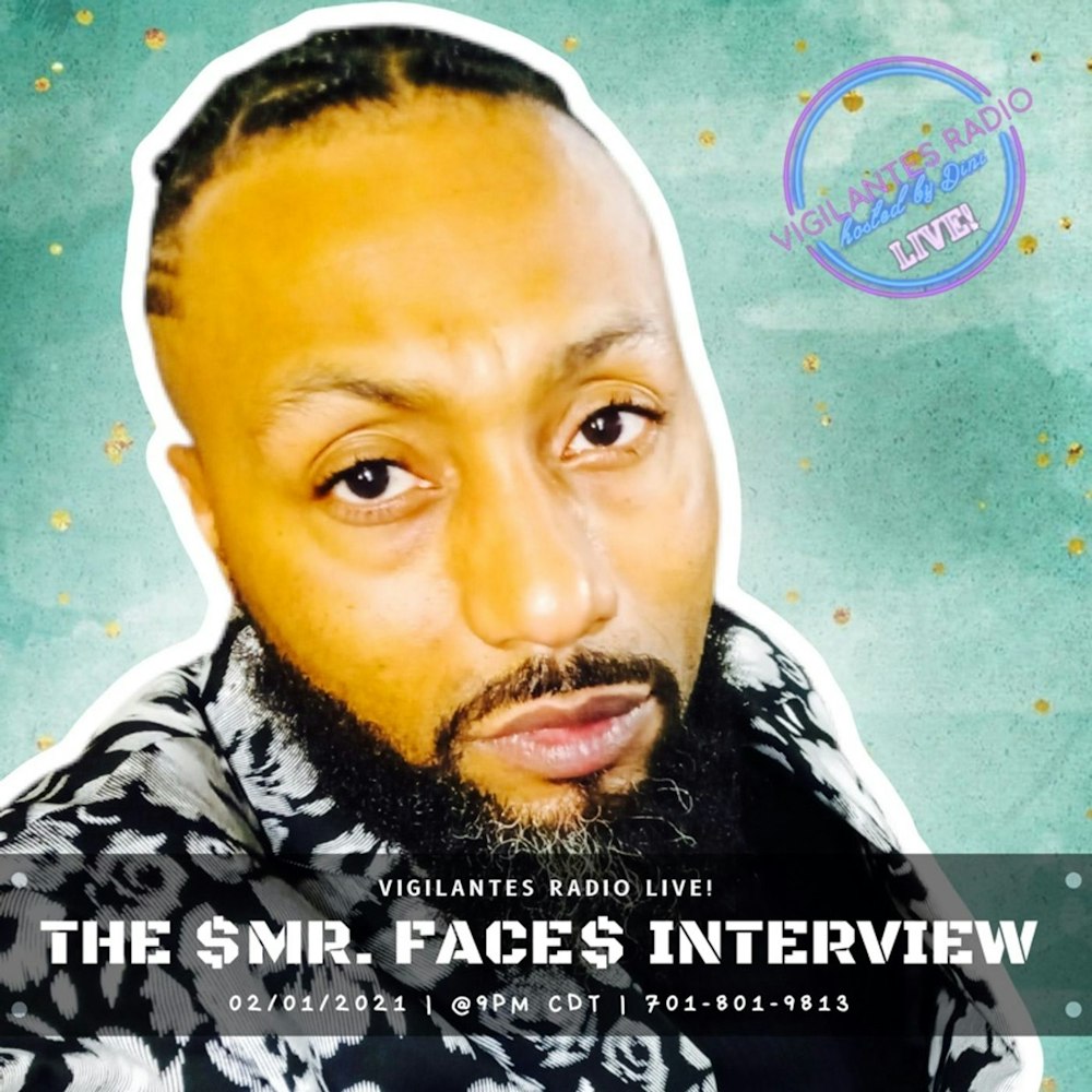 The $Mr. Face$ Interview.