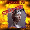 S376: Cryptid Con Lexington and the development of AI is a PROBLEM!