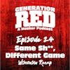 24 - Same Sh**, Different Game (Wisconsin Recap)