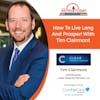 5/16/22: Tim Clairmont from Clear Financial Partners, Inc. | How to Live Long and Prosper