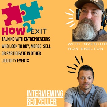 How2Exit Episode 58: Reg Zeller - Founder and CEO of CaneKast.
