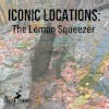 Iconic Locations: The Lemon Squeezer