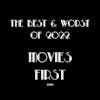 1002: The Best and Worst Movies of 2022